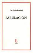 Fabulación - Pier Paolo Pasolini