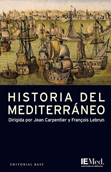 Historia del Mediterráneo - Jean Carpentier y François Lebrun