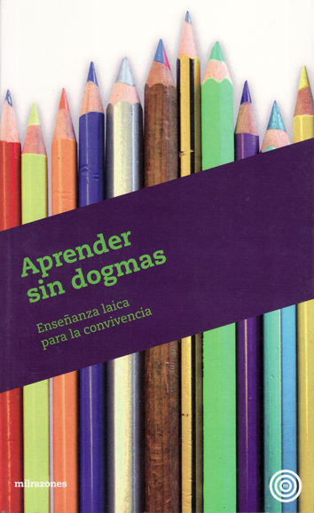 Aprender sin dogmas - AA. VV.