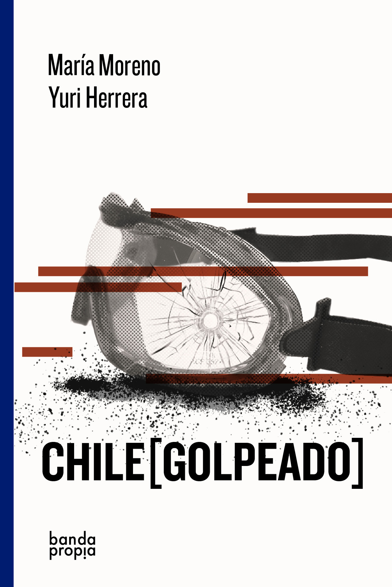 Chile [golpeado] - María Moreno | Yuri Herrera