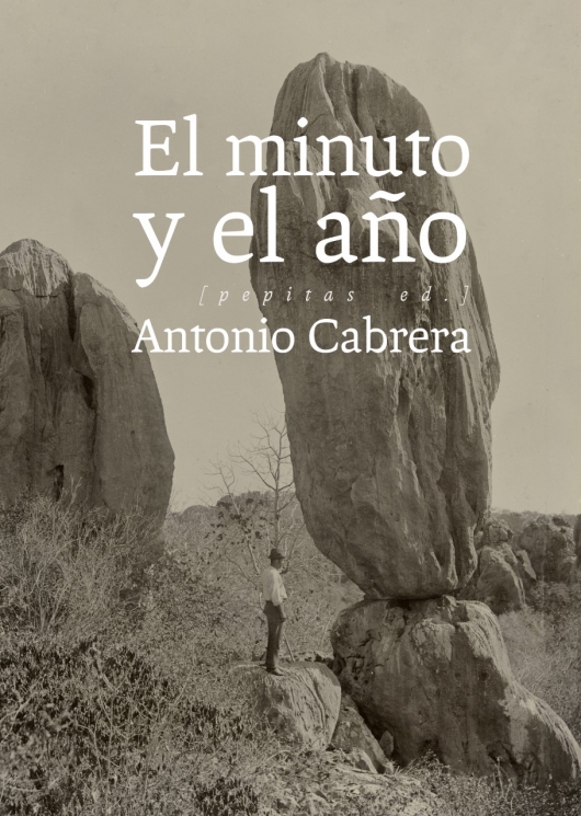 El minuto y el año - Antonio Cabrera