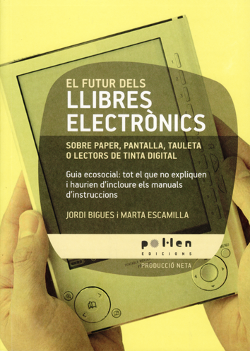 El futur dels llibres electrònics - Jordi Bigues i Marta Escamilla
