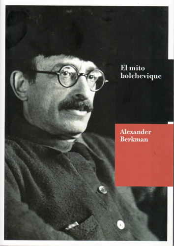 El mito bolchevique - Alexander Berkman