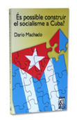 es-possible-construir-el-socialisme-a-cuba-9788493372118