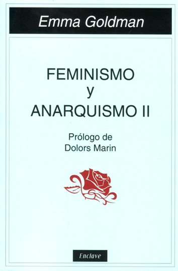 Feminismo y anarquismo II - Emma Goldman