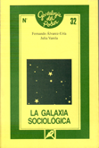 La galaxia sociológica - Fernando Álvarez-Uría y Julia Varela