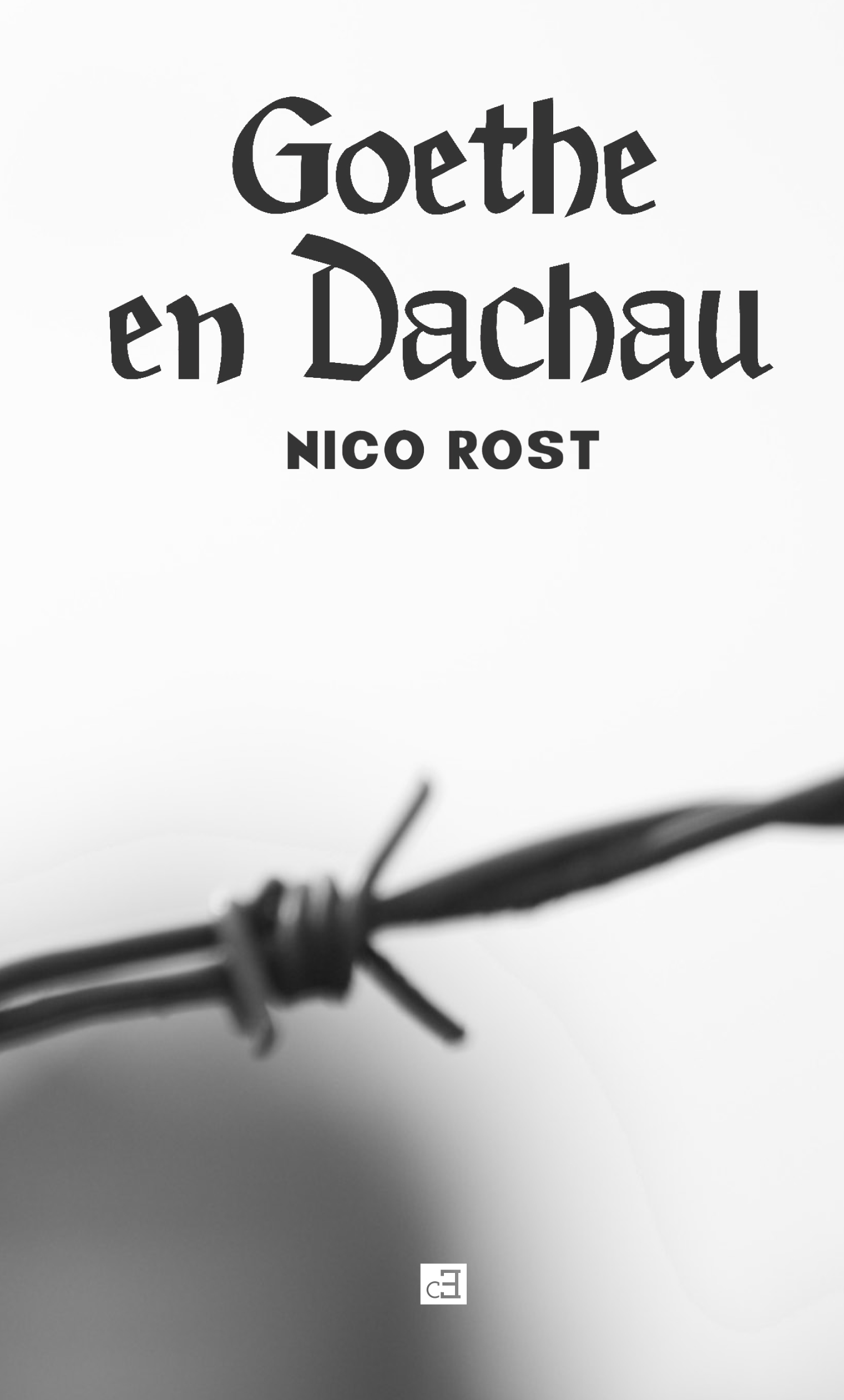 GOETHE EN DACHAU - Nico Rost