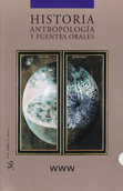 Historia, Antropología y Fuentes Orales n.º 36 - AA. VV.