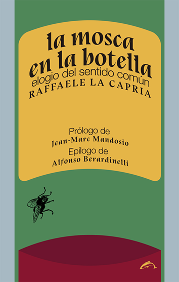La mosca en la botella - Rafaelle la Capria