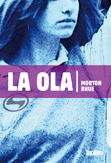 La Ola - Morton Rhue