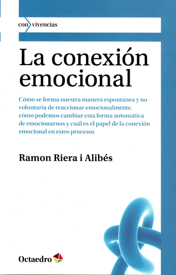 La conexión emocional - Ramon Riera i Alibés