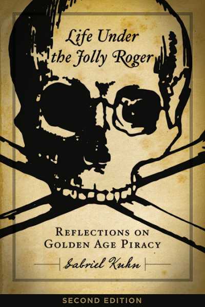 Life Under the Jolly Roger - Gabriel Kuhn