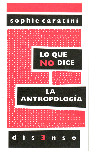 lo-que-no-dice-la-antropologia-9788496327986