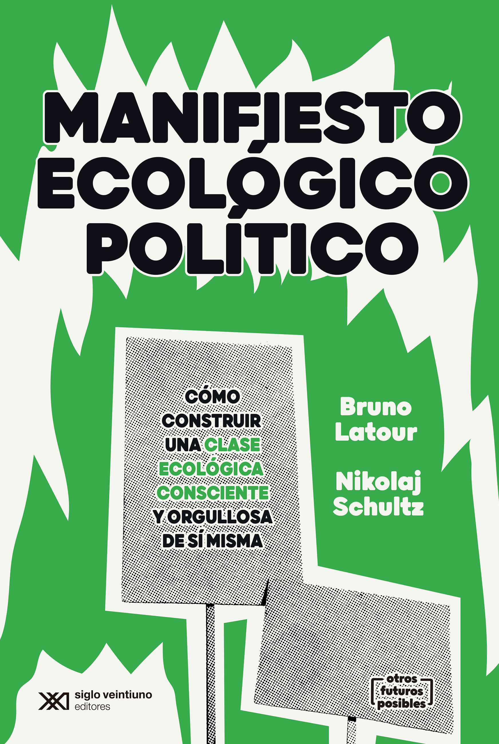 MANIFIESTO ECOLÓGICO POLÍTICO - Bruno Latour | Nikolaj Schultz