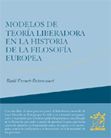 Modelos de teoría liberadora en la historia de la filosofía europea - Raúl Fornet-Betancourt