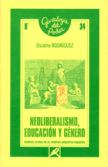 Neoliberalismo, educación y género - Encarna Rodríguez