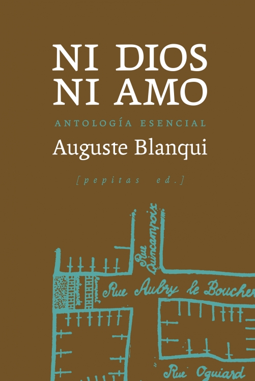 Ni dios, ni amo - Auguste Blanqui