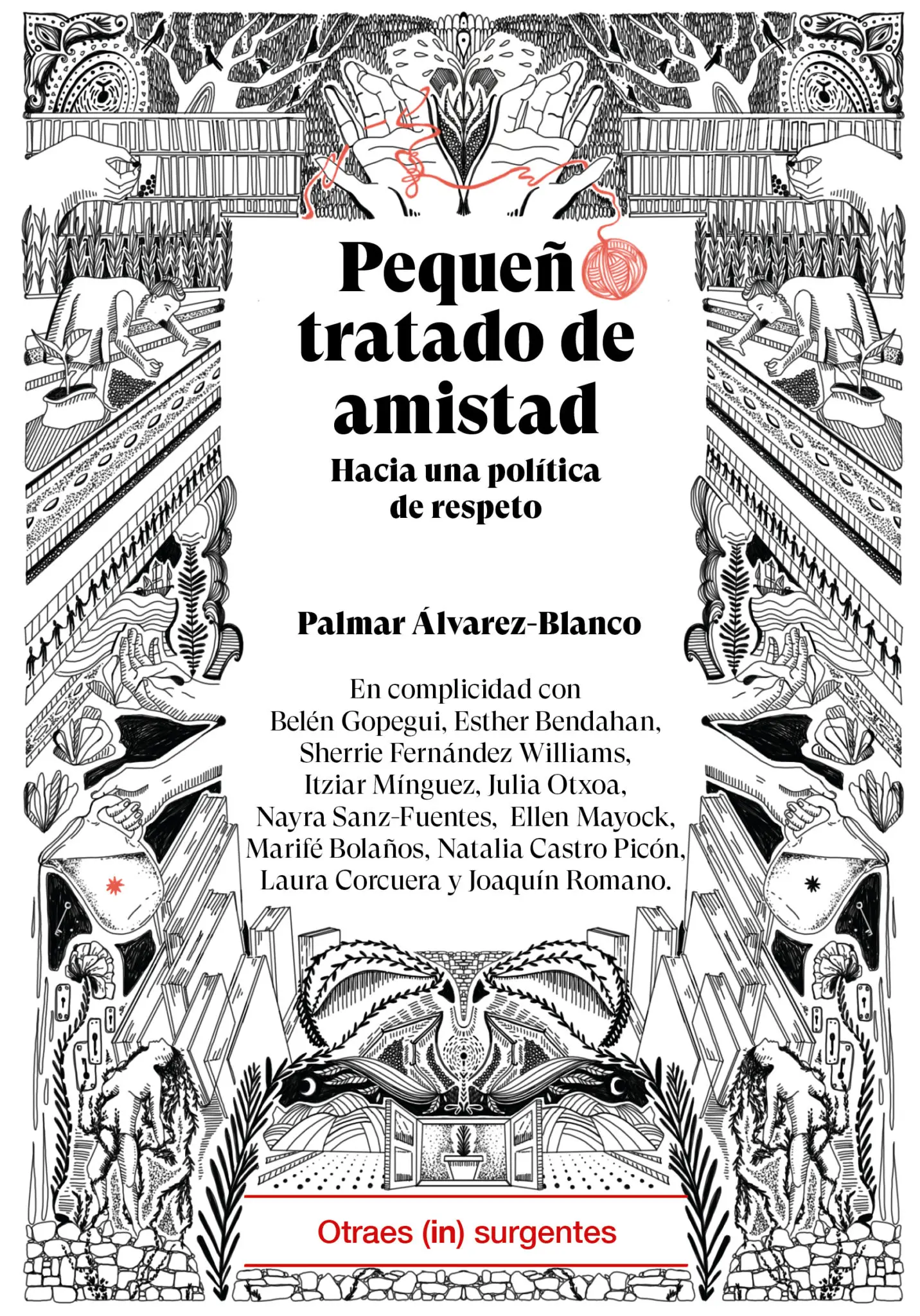PEQUEÑO TRATADO DE AMISTAD - Palmar Álvarez-Blanco
