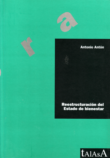 Reestructuración del Estado de bienestar - Antonio Antón
