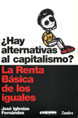 ¿Hay alternativas al capitalismo? La renta básica de los iguales - José Iglesias Fernández