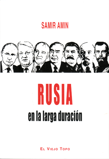Rusia en larga duración - Samir Amin