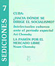Cuba: ¿hacía dónde se dirige el socialismo? - Avi Chomsky y Noam Chomsky