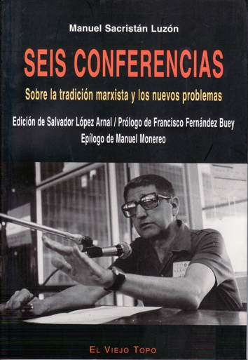 Seis conferencias - Manuel Sacristán Luzón