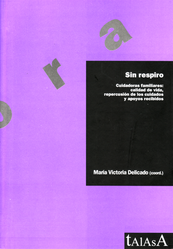 Sin respiro - M.ª Victoria Delicado (coord.)