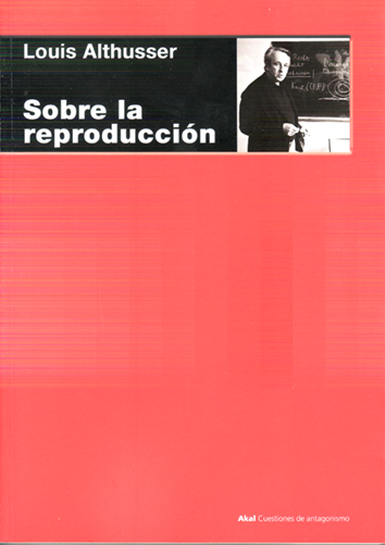 Sobre la reproducción - Louis Althusser