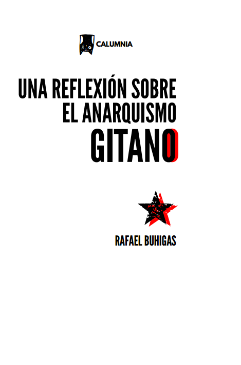 Una reflexión sobre el anarquismo gitano - Rafael Buhigas Jiménez