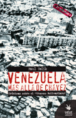 Venezuela más allá de Chávez - Raúl Zelik