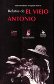 Relatos del Viejo Antonio -  Subcomandante Insurgente Marcos