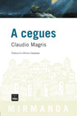 A cegues - Claudio Magris