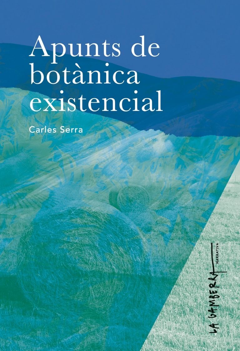 Apunts de botànica existencial - Carles Serra