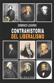 Contrahistoria del liberalismo - Domenico Losurdo