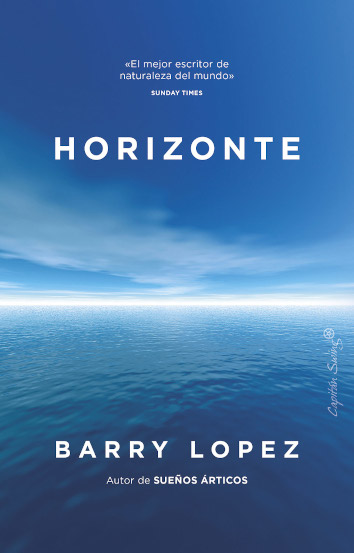 HORIZONTE - Barry Lopez