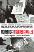 Momentos insurreccionales - VV. AA.