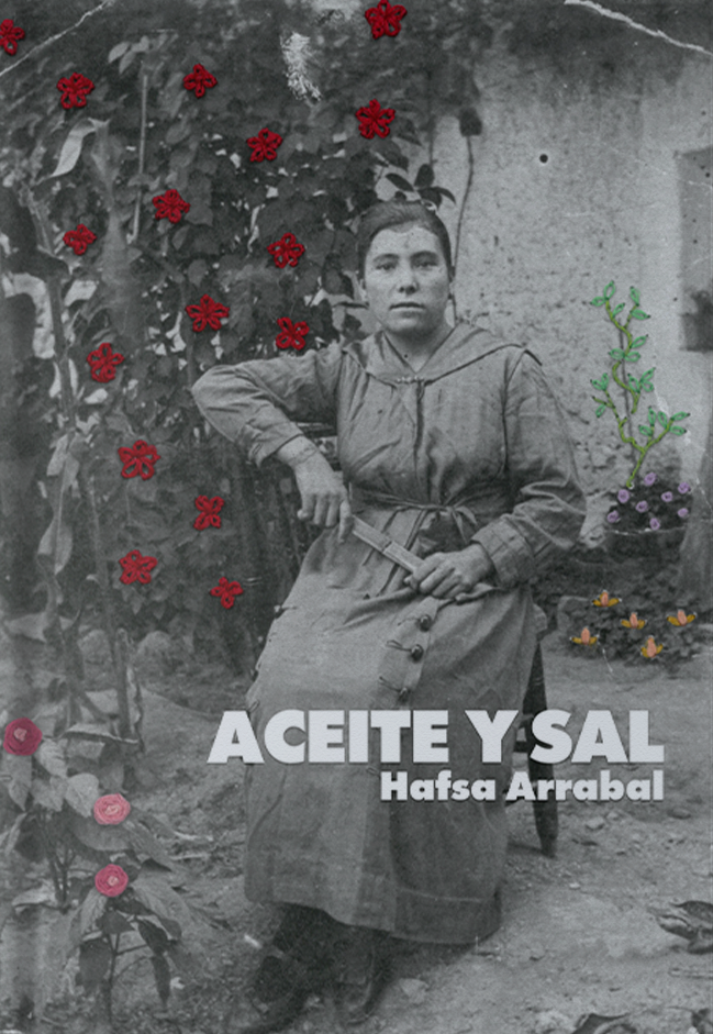 ACEITE Y SAL - Hafsa Arrabal
