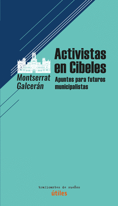 ACTIVISTAS EN CIBELES - Montserrat Galcerán Huguet