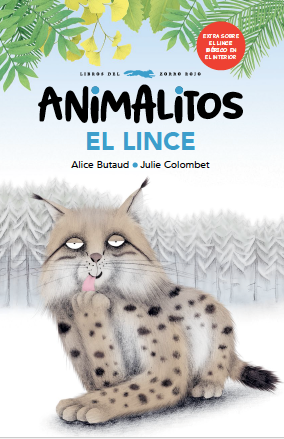 Animalitos: El lince - Alice Butaud | Julie Colombet