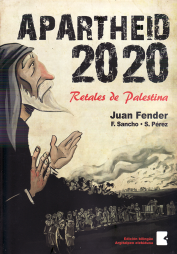 Apartheid 2020 - Juan Fender, Fernando Sancho y Sergio Pérez