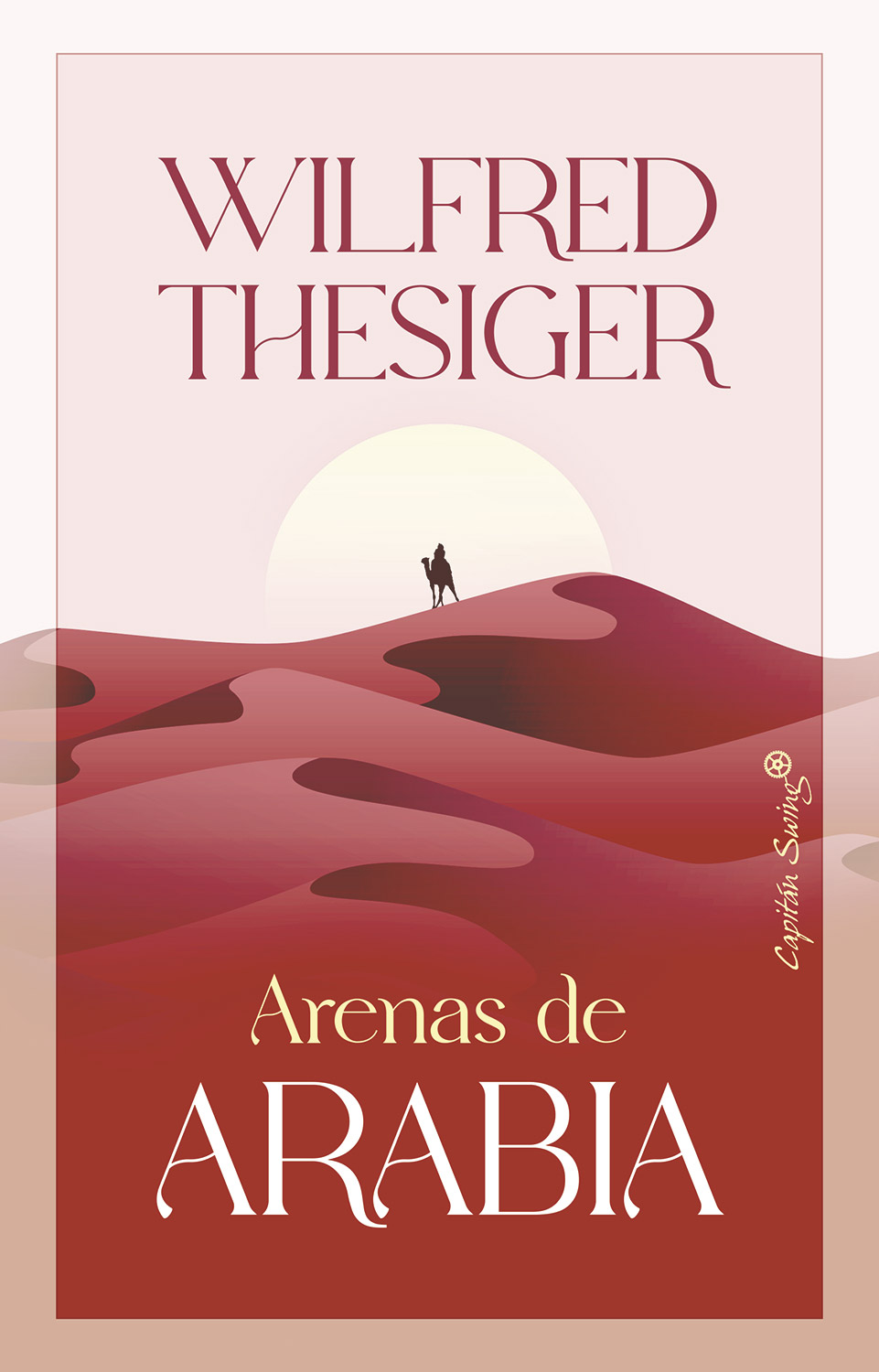 ARENAS DE ARABIA - Wilfred Thesiger