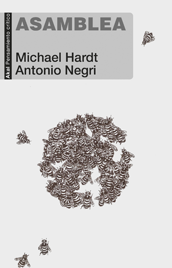 Asamblea - Michael Hardt y Antonio Negri