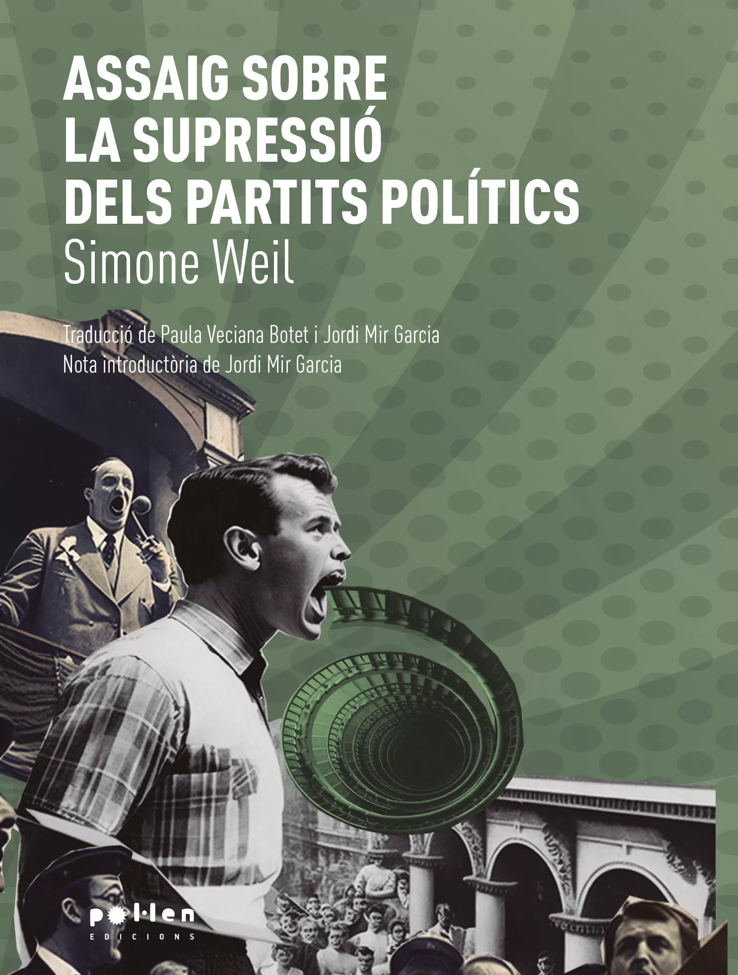 ASSAIG SOBRE LA SUPRESSIÓ DELS PARTITS POLÍTICS - Simone Weil