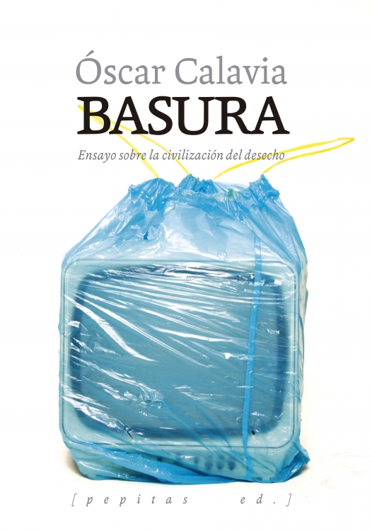 Basura - Óscar Calavia Sáez