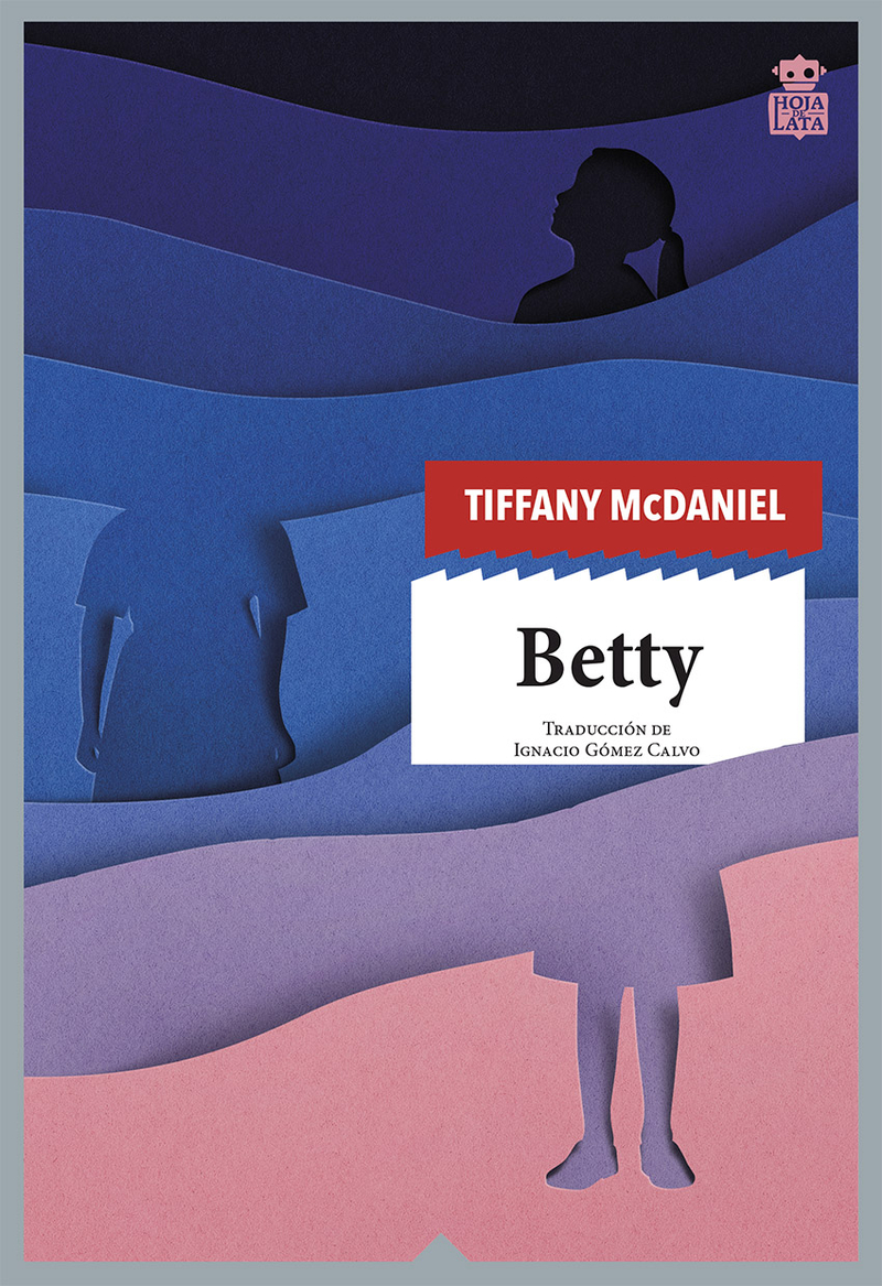 BETTY - Tiffany McDaniel