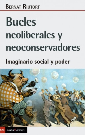 bucles-neoliberales-y-neoconservadores-9788418826573