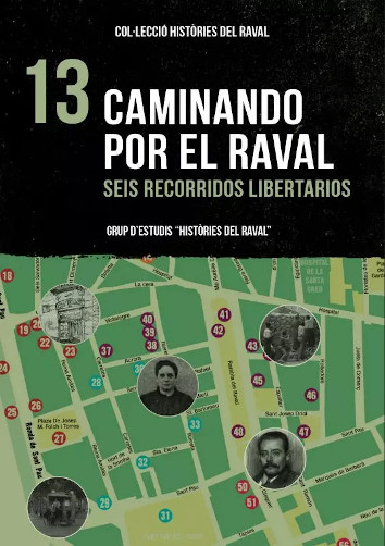 CAMINANDO POR EL RAVAL - Grup d'estudis Històries del Raval