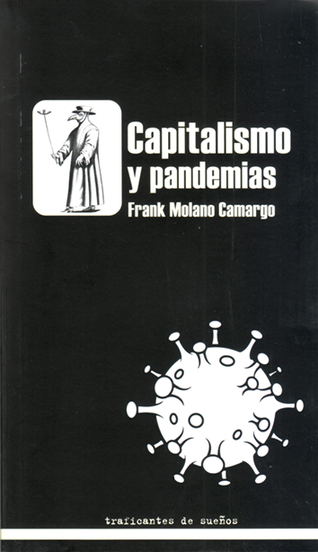 Capitalismo y pandemias - Frank Molano Camargo