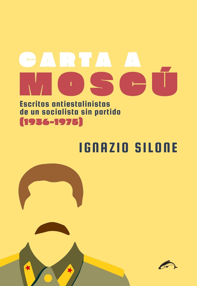 Carta a Moscú - Ignazio Silone